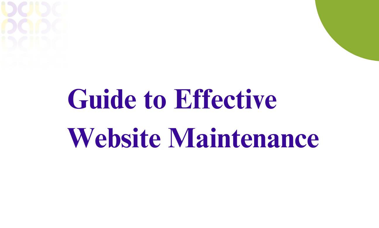 Guide to Effective Website Maintenance