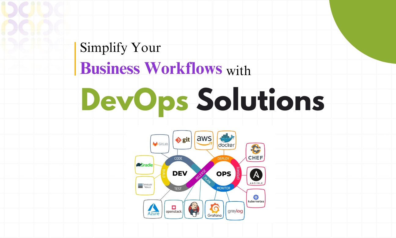 Simplify Your Business Workflows with DevOps Solutions
