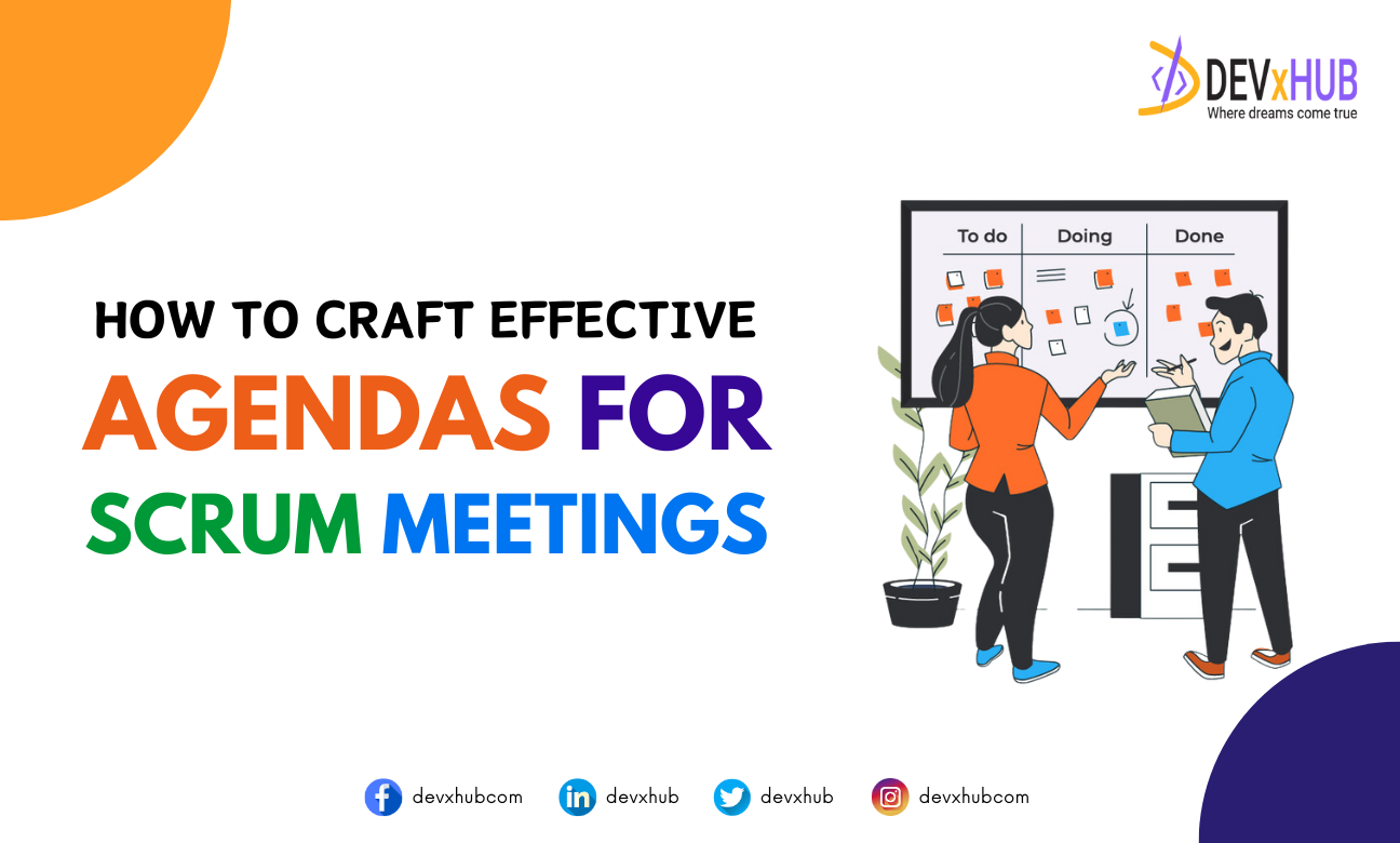 How to Craft Effective Agendas for Scrum Meetings