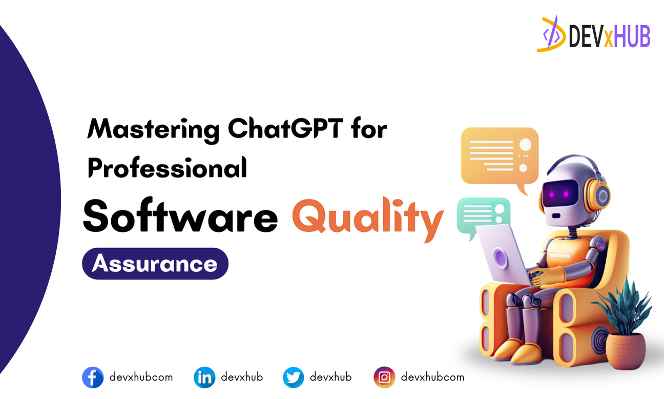 🚀 Mastering ChatGPT for Professional Software Quality Assurance