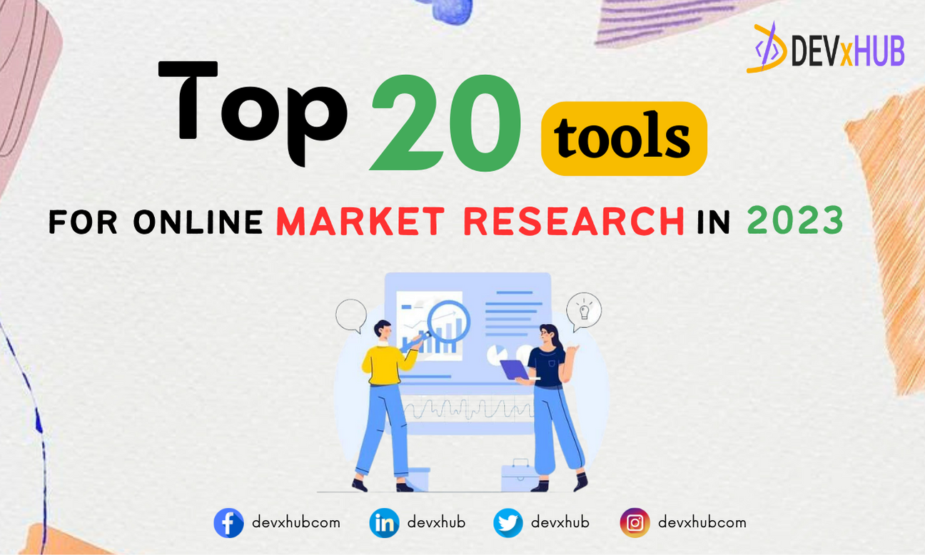 Top 20 tools for online market research in 2023